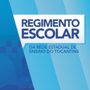 REGIMENTO ESCOLAR MONTE SANTO DO TOCANTINS